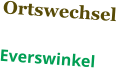 Ortswechsel  Everswinkel