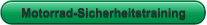 Motorrad-Sicherheitstraining